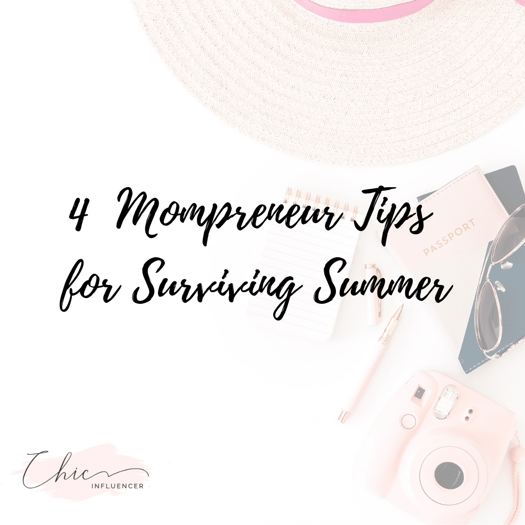 Katy and Melanie share their Mompreneur Tips for handling the summer days.