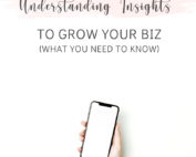 Understanding Insights to Grow Your Biz - What You Need To Know