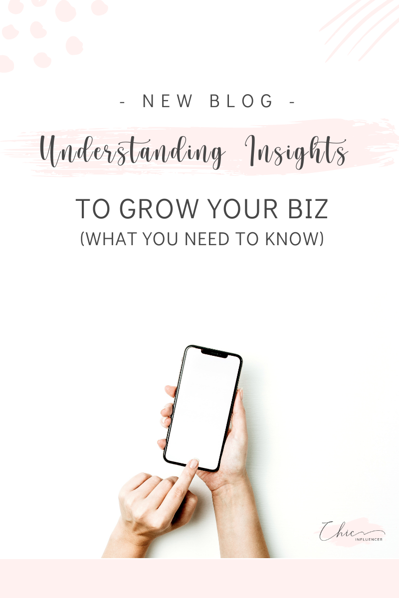 Understanding Insights to Grow Your Biz - What You Need To Know