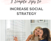 3 Simple Tips to Increase Social Strategy