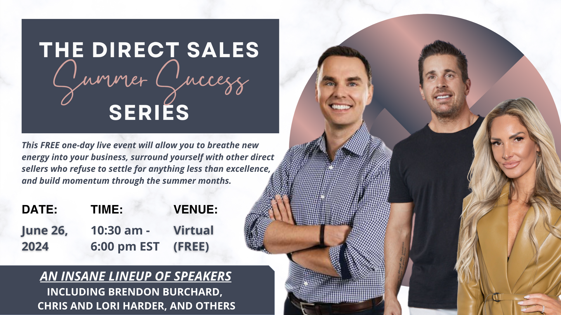 A FREE One-Day Virtual Event for direct sellers who want to get inspired, gain clarity, and learn simple strategies to make this a summer of monumental growth and success.